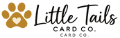 LITTLE TAILS CARD CO. - Home